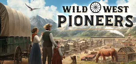 Wild West Pioneers Download for pc